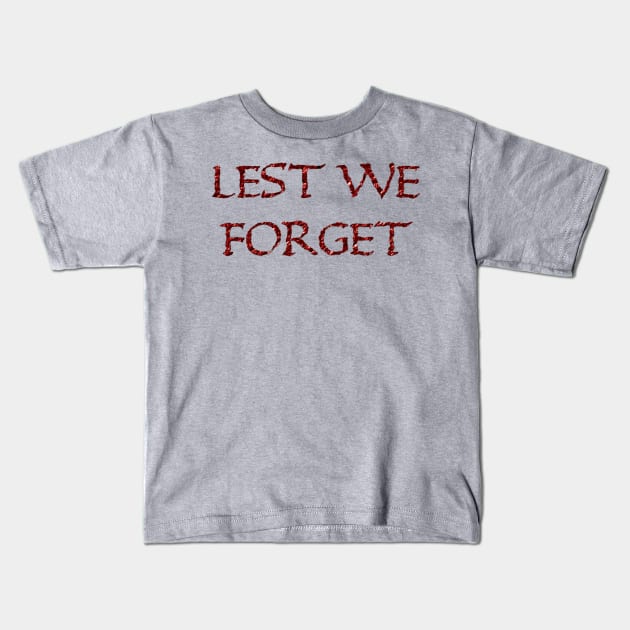 BIG RED Lest We forget Kids T-Shirt by Julie Vaux